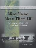 Missy Mouse Meets Thom Elf: Lake Harriet - Linden Hills, Minneapolis, Minnesota