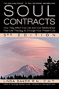 Soul Contracts: How They Affect Your Life and Your Relationships - Past Life Therapy to Change Your Present Life