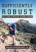 Sufficiently Robust: Fifty Years of Walking in Grand Canyon