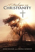 A Dialogue on Christianity