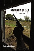 Pandemic of Lies: The Exile