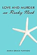 Love and Murder on Rocky Neck