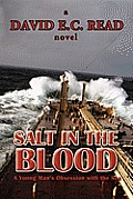 Salt in the Blood: A Young Man's Obsession with the Sea