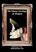 The Linear Heritage of Women