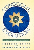 Conscious Evolution: The Dance of Intuition and Intellect.