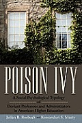 Poison Ivy: A Social Psychological Typology of Deviant Professors and Administrators in American Higher Education