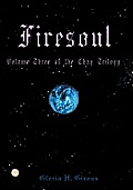 Firesoul: Volume Three of the Chay Trilogy