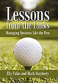 Lessons from the Links: Managing Business Like the Pros