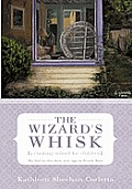 The Wizard's Whisk---a cooking school for children: She had no idea there were eggs in French Toast