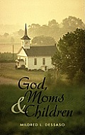 God, Moms and Children