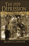 The 1929 Depression: Hey! That's Perry County!