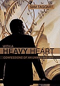 With a Heavy Heart: Confessions of an Unwilling Spy