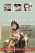 Childhood Snippets: Growing Up in Post War Philadelphia