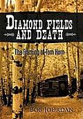 Diamond Fields and Death: The Framing of Tom Horn