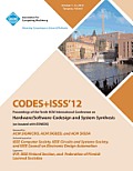 Codes+isss 12 Proceedings of the Tenth ACM International Conference on Hardware/Software-Codesign and Systems Synthesis