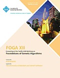 Foga XII Proceedings of the Twelfth ACM Workshop on Foundation of Genetic Algorithms