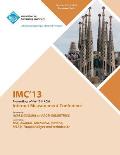 IMC 13 Proceedings of the 13th ACM Internet Measurement Conference