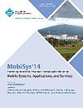 Mobisys 14 12th Annual International Conference on Mobile Systems, Applications and Services