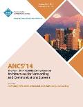 Ancs 14 10th ACM/IEEE Symposium on Architectures for Networking and Communications Systems