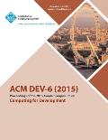 Dev-6 '15 Sixth ACM Annual Symposium on Computing for Development