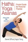 Hatha Yoga Asanas Pocket Guide for Personal Practice