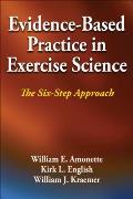 Evidence-Based Practice in Exercise Science: The Six-Step Approach