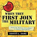 Stupid Things People Do When They First Join the Military