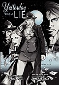 Yesterday Was a Lie: A Graphic Novel