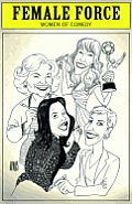 Female Force: Women in Comedy - Betty White, Kathy Griffin, Rosie O'Donnell & Ellen DeGeneres