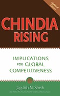 Chindia Rising: Implications for Global Competitiveness