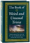 Book of Weird & Unusual Trivia