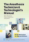 Anesthesia Technician & Technologists Manual