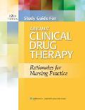 Study Guide for Abrams Clinical Drug Therapy