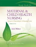 Study Guide To Accompany Maternal & Child Health Nursing