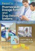Ansels Pharmaceutical Dosage Forms & Drug Delivery Systems