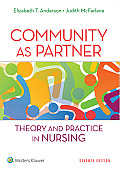 Community As Partner Theory & Practice In Nursing North American Edition