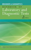 Brunner & Suddarths Handbook of Laboratory & Diagnostic Tests
