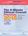 5 Minute Clinical Consult Premium 2015 1 Year Enhanced Online Access + Print
