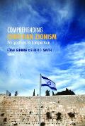Comprehending Christian Zionism: Perspectives in Comparison