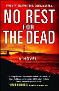 No Rest for the Dead A Novel