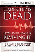 Leadership is Dead How Influence is Reviving It