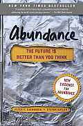 Abundance The Future Is Better Than You Think