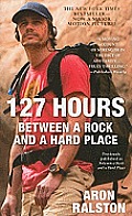 127 Hours Between a Rock & a Hard Place