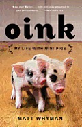 Oink My Life with Mini Pigs