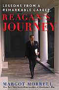 Reagans Journey Lessons From A Remarkable Career