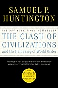 Clash of Civilizations & the Remaking of World Order