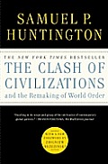 Clash of Civilizations & the Remaking of World Order