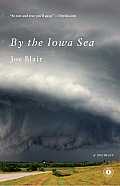 By the Iowa Sea A Memoir