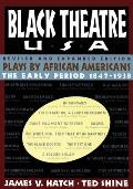Black Theatre Usa Revised & Expanded Edition Vo Plays By African Americans From 1847 To Today