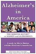 Alzheimer's in America: The Shriver Report on Women and Alzheimer's
